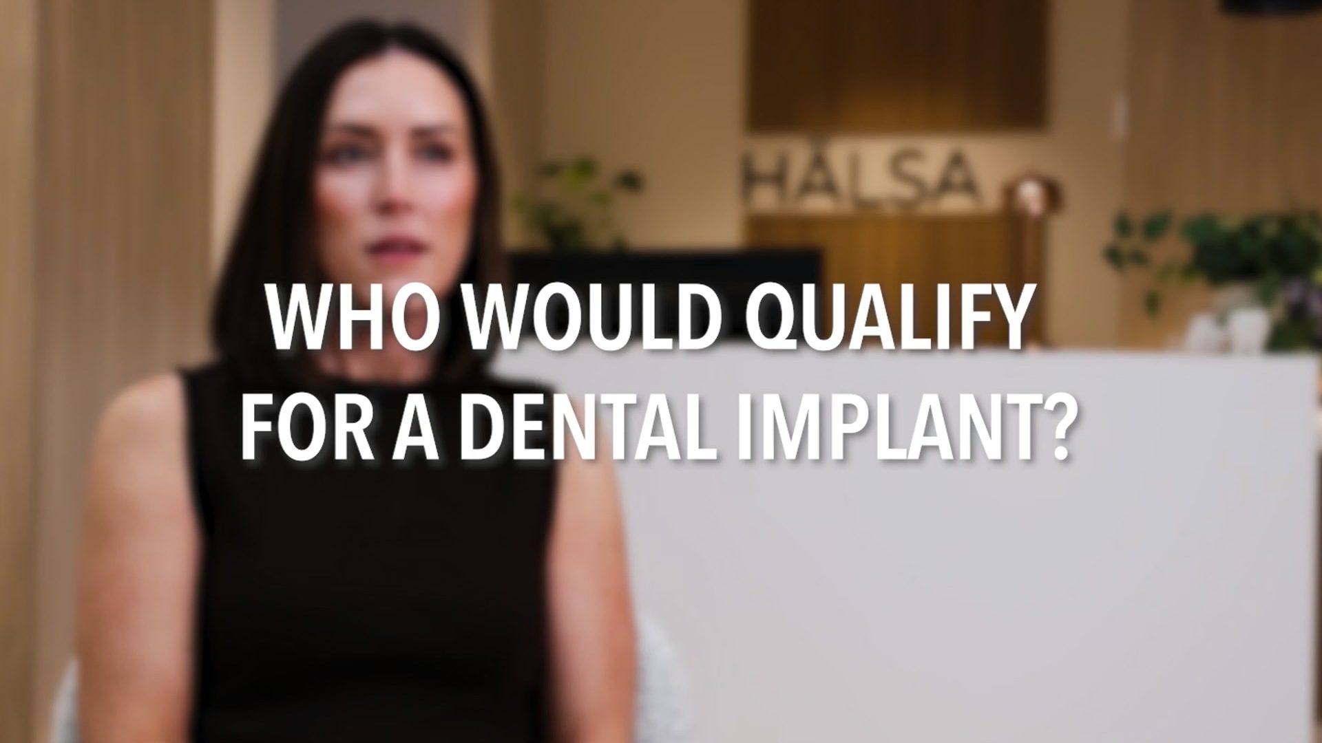 Dr. Chalsey Nelsen explains who qualifies for dental implants